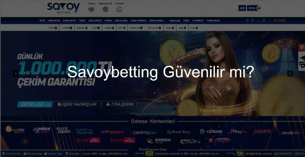 Savoybetting Güvenilir Mi